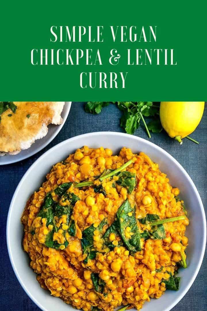 bowl of lentil and chickpea dahl with spianch pinterest pin