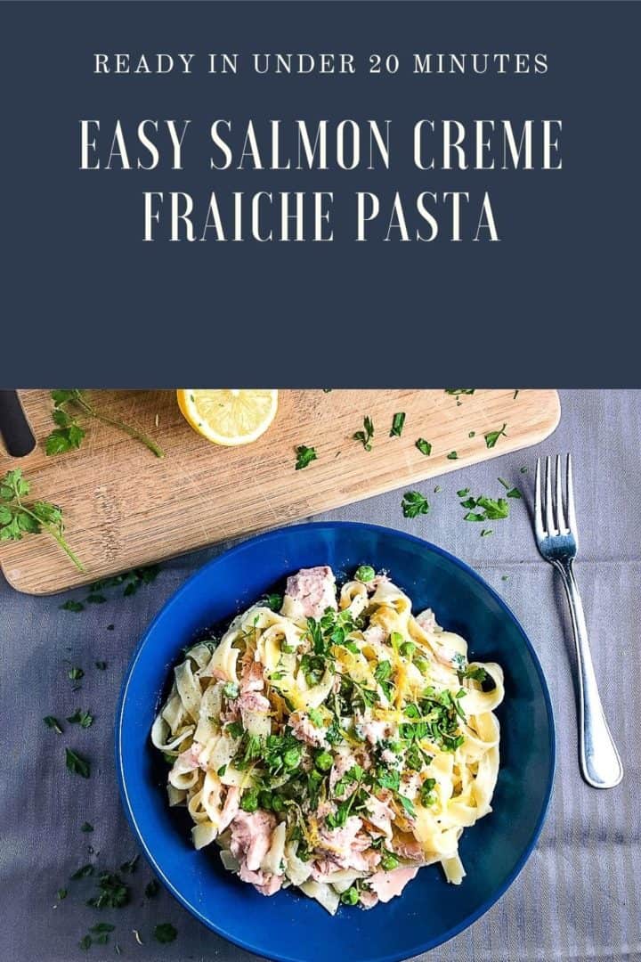 pinterest image for salmon pasta with creme fraiche