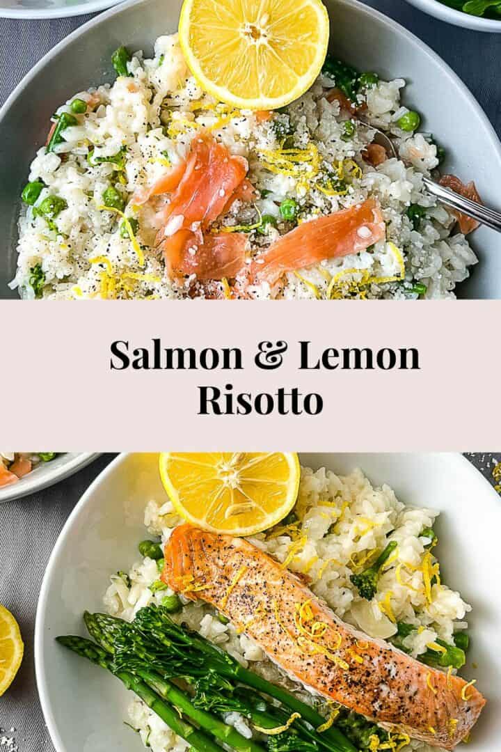 pinterest image for salmon and lemon risotto with photos of finished dish
