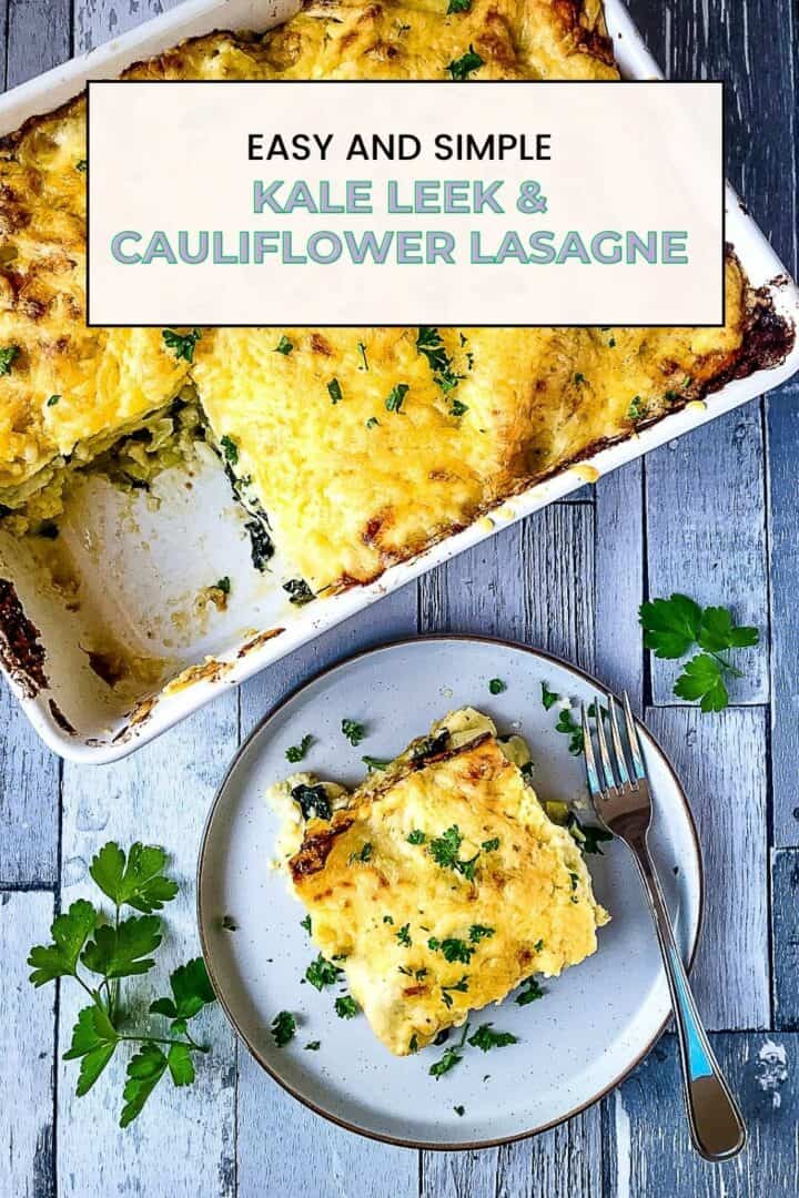 portion of cauliflower leek and kale lasagne on plate with fork