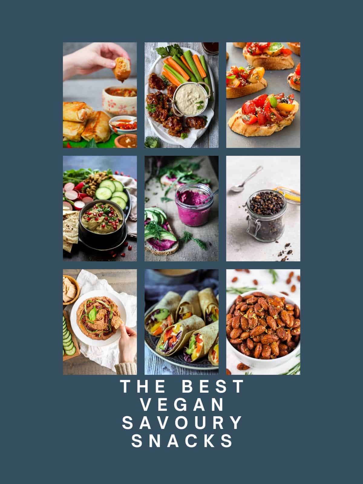 collage of vegan savoury snack recipes.