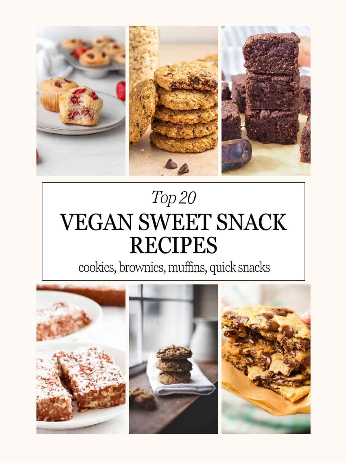 collage of vegan sweet snack recipes